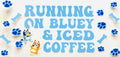 Bluey