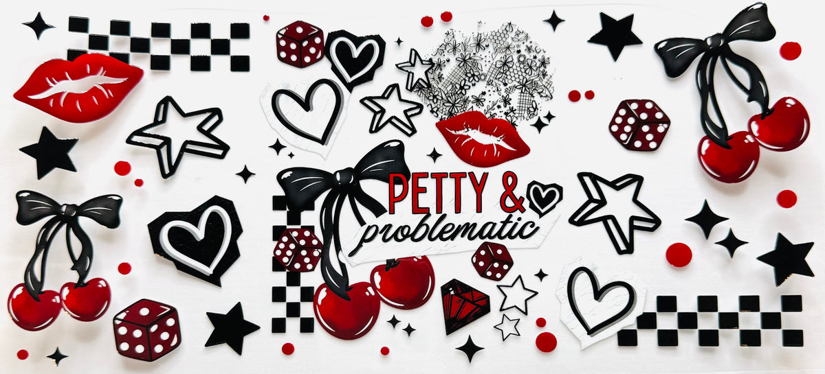 Petty & problematic