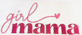 Girl Mama Style 2